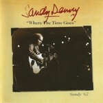 Sandy Denny, Where the Time Goes