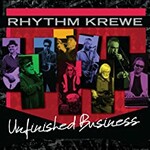 Rhythm Krewe, Unfinished Business mp3