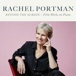 Rachel Portman, Beyond the Screen - Film Works on Piano
