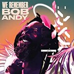 Various Artists, We Remember Bob Andy mp3