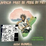 Hugh Mundell, Africa Must Be Free by 1983 + Dub Version