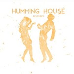 Humming House, Revelries mp3