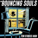 The Bouncing Souls, Ten Stories High mp3