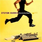Stefon Harris, Black Action Figure