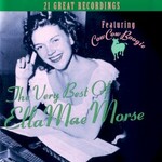 Ella Mae Morse, The Very Best Of Ella Mae Morse