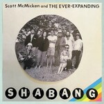 Scott McMicken and The Ever-Expanding, Shabang mp3