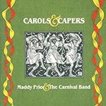 Maddy Prior & The Carnival Band, Carols & Capers mp3