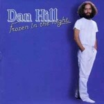Dan Hill, Frozen In The Night mp3