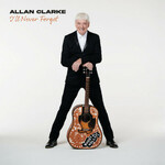 Allan Clarke, I'll Never Forget mp3