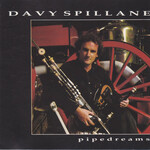 Davy Spillane, Pipedreams