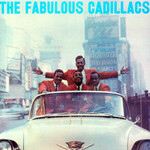 The Cadillacs, The Fabulous Cadillacs mp3