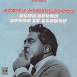 Jimmy Witherspoon, Blue Spoon/Spoon In London mp3