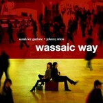 Sarah Lee Guthrie And Johnny Irion, Wassaic Way mp3