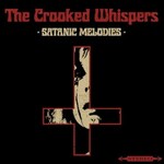 The Crooked Whispers, Satanic Melodies mp3