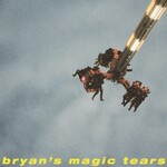Bryan's Magic Tears, Bryan's Magic Tears