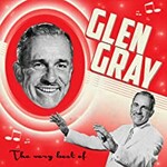 Glen Gray, The Very Best Of mp3