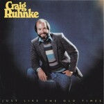 Craig Ruhnke, Just Like The Old Times mp3