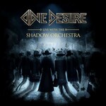One Desire, Live With The Shadow Orchestra