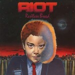 Riot, Restless Breed (Deluxe)