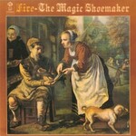 Fire, The Magic Shoemaker mp3