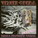 Velvet Opera, Ride A Hustler's Dream