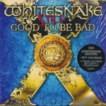 Whitesnake, Still... Good to Be Bad (15th Anniversary Edition)