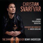 Christian Svarfvar, London Philharmonic Orchestra, The Symphonic Touch of Benny Andersson