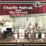 Charlie Spivak and His Orchestra, 1943-1946