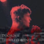 Third Eye Blind, Disorder