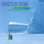 Kingdom Come, Live & Unplugged