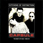 Kitchens of Distinction, Capsule - The Best of KOD: 1988-94