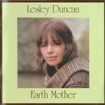 Lesley Duncan, Earth Mother