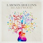 Lawson Rollins, Heartwood mp3