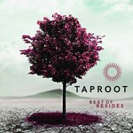 Taproot, Best of Besides
