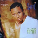 Suave, I'm Your Playmate mp3
