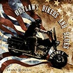 Brand X Music, Outlaws Bikers and Blues Vol. 2