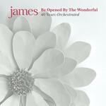 James, Be Opened by the Wonderful: 40 Years Orchestrated