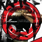 Thursday, A City by the Light Divided