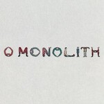 Squid, O Monolith mp3