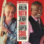 Arlen Roth & Jerry Jemmott, Super Soul Session! mp3