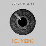 Joachim Witt, Neumond (Remastered) mp3