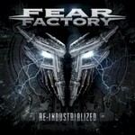 Fear Factory, Re-Industrialized mp3