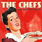 The Chefs, Sing for Your Supper mp3