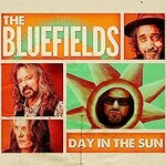 The Bluefields, Day in the Sun