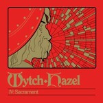 Wytch Hazel, IV: Sacrament mp3