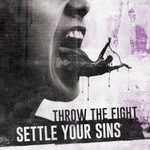 Throw The Fight, Settle Your Sins