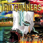 Tailgunners, Behind the History mp3