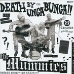 The Mummies, Death By Unga Bunga!! mp3