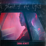 Emma Hewitt, Ghost of the Light