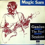 Magic Sam, Genius: The Final Sessions mp3